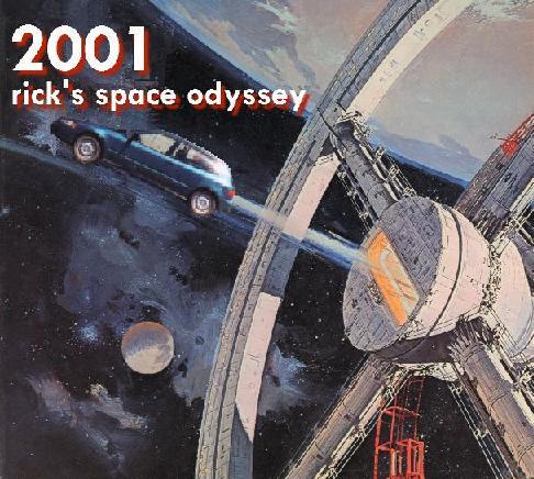 2001:  Rick's Space Odyssey