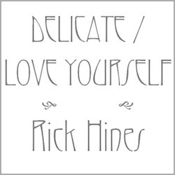 Delicate/Love Yourself